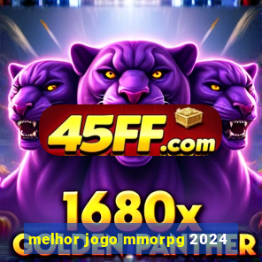 melhor jogo mmorpg 2024